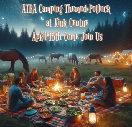 ATRA Camping Themed Potluck Gathering - Kirk United Centre