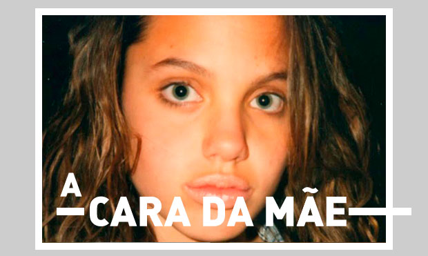 A cara da mãe