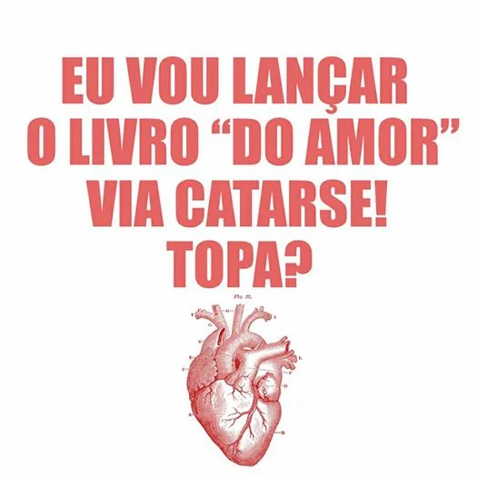 Eu vou lançar o livro "Do Amor" via Catarse! Topa?