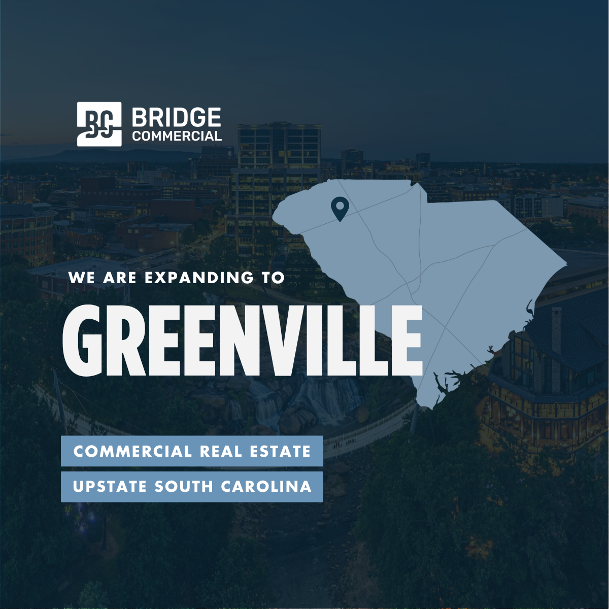 Bridge Commercial Expands Operations to Greenville, South Carolina