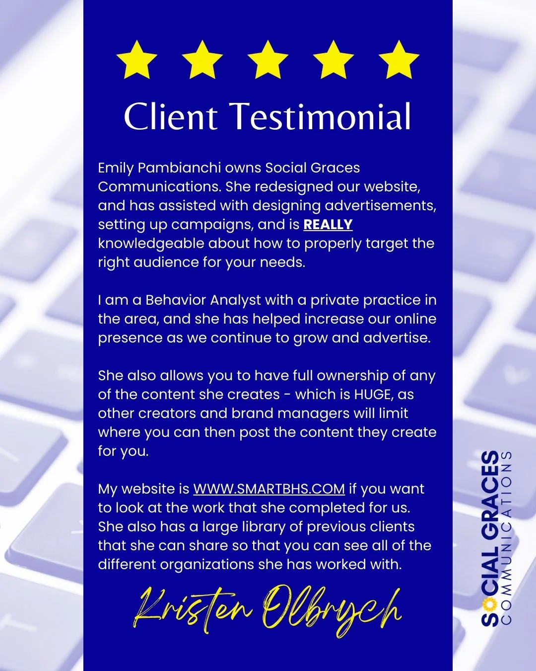 🌟 We&rsquo;re so grateful for this amazing feedback from one of our clients, a local Behavior Analyst, @smart_bhs.

&ldquo;Emily Pambianchi of Social Graces Communications redesigned our website and has helped us design ads, set up campaigns, and ta