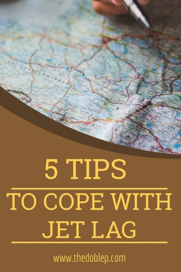 5 TIPS TO COPE WITH JET LAG