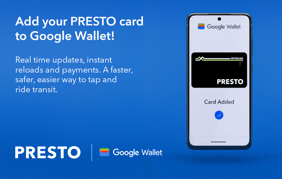 Metrolinx Introduces PRESTO to Google Wallet