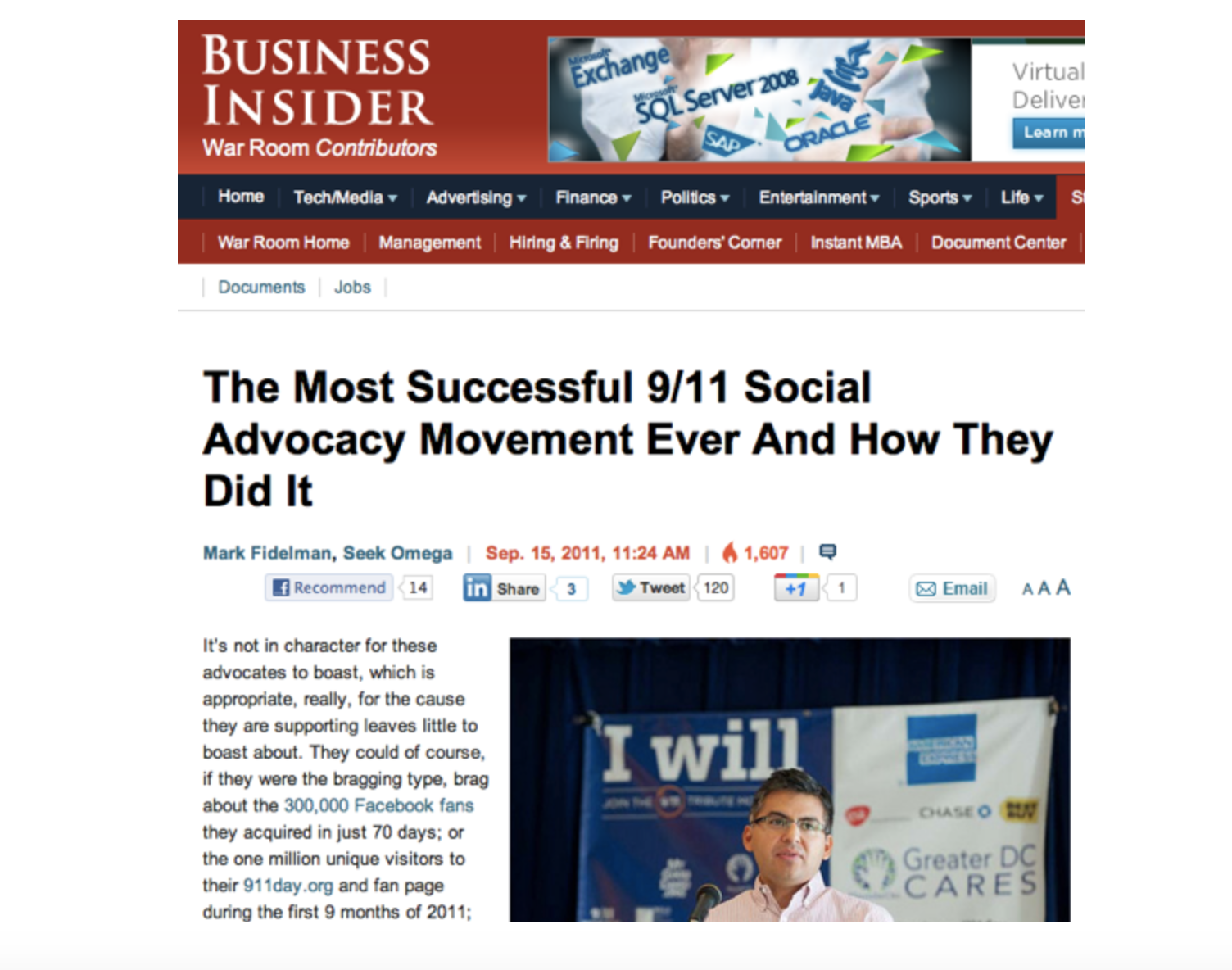  Business Insider wrote an excellent, in-depth case study.   http://www.businessinsider.com/how-911dayorg-used-social-media-to-create-the-most-successful-social-advocacy-movement-for-victims-ever-2011-9  