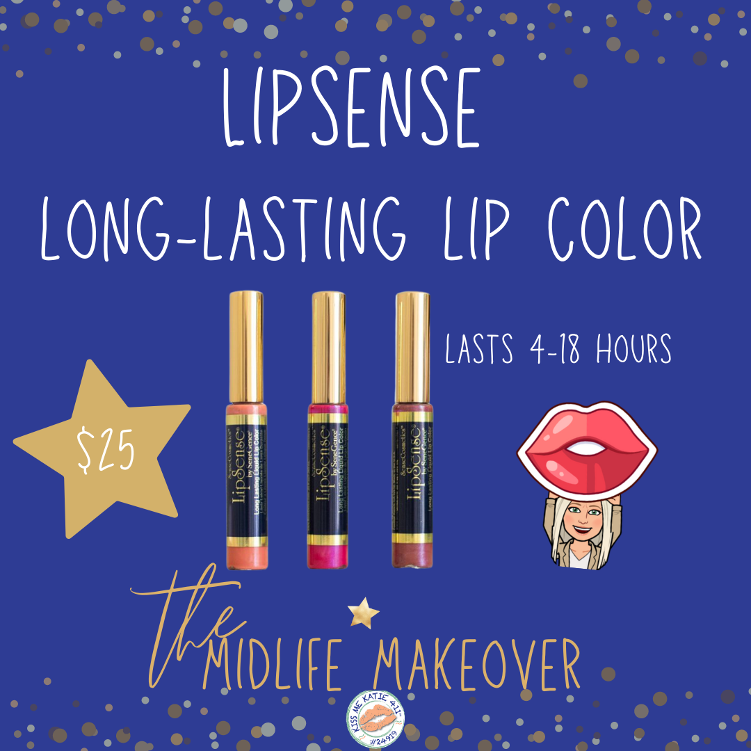 SeneGence Products Colorado — Kiss Me Katie 411, The Midlife Makeover