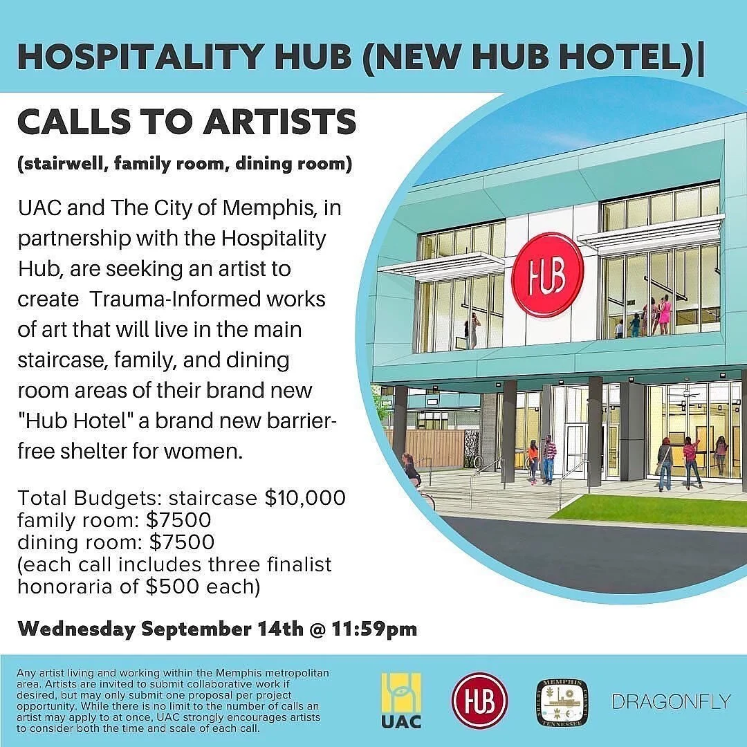 🥳 Start the new month off right and apply for these THREE possible commissions!

UAC and The City of Memphis, in partnership with the
Hospitality Hub, are seeking an artist to create Trauma-
Informed works of art that will live in the main staircase