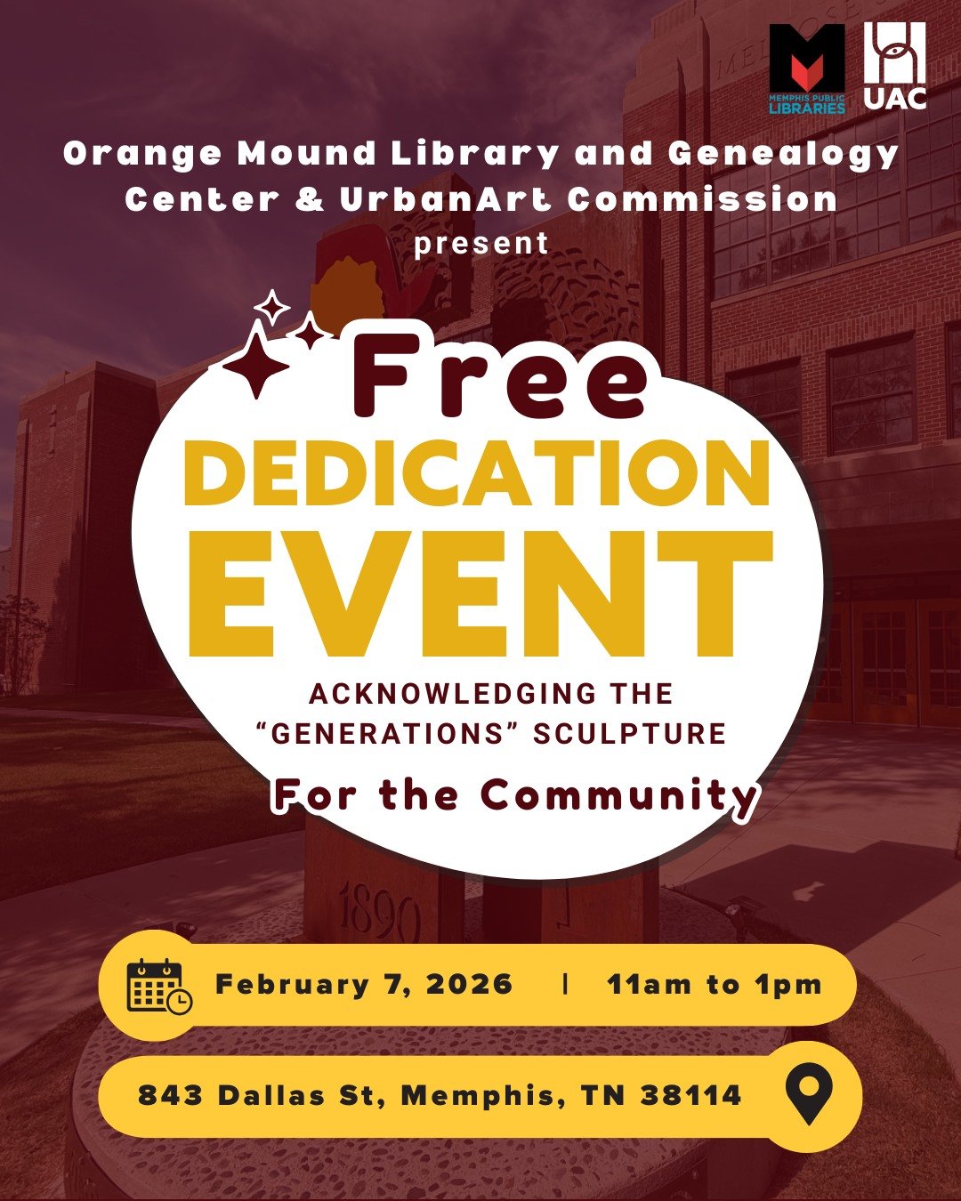 You&rsquo;re Invited to a Community Art Celebration! 🎉 UrbanArt Commission and the Orange Mound Library &amp; Genealogy Center invite you to celebrate the new public art sculpture installed outside the library&mdash;commissioned by UAC and created b