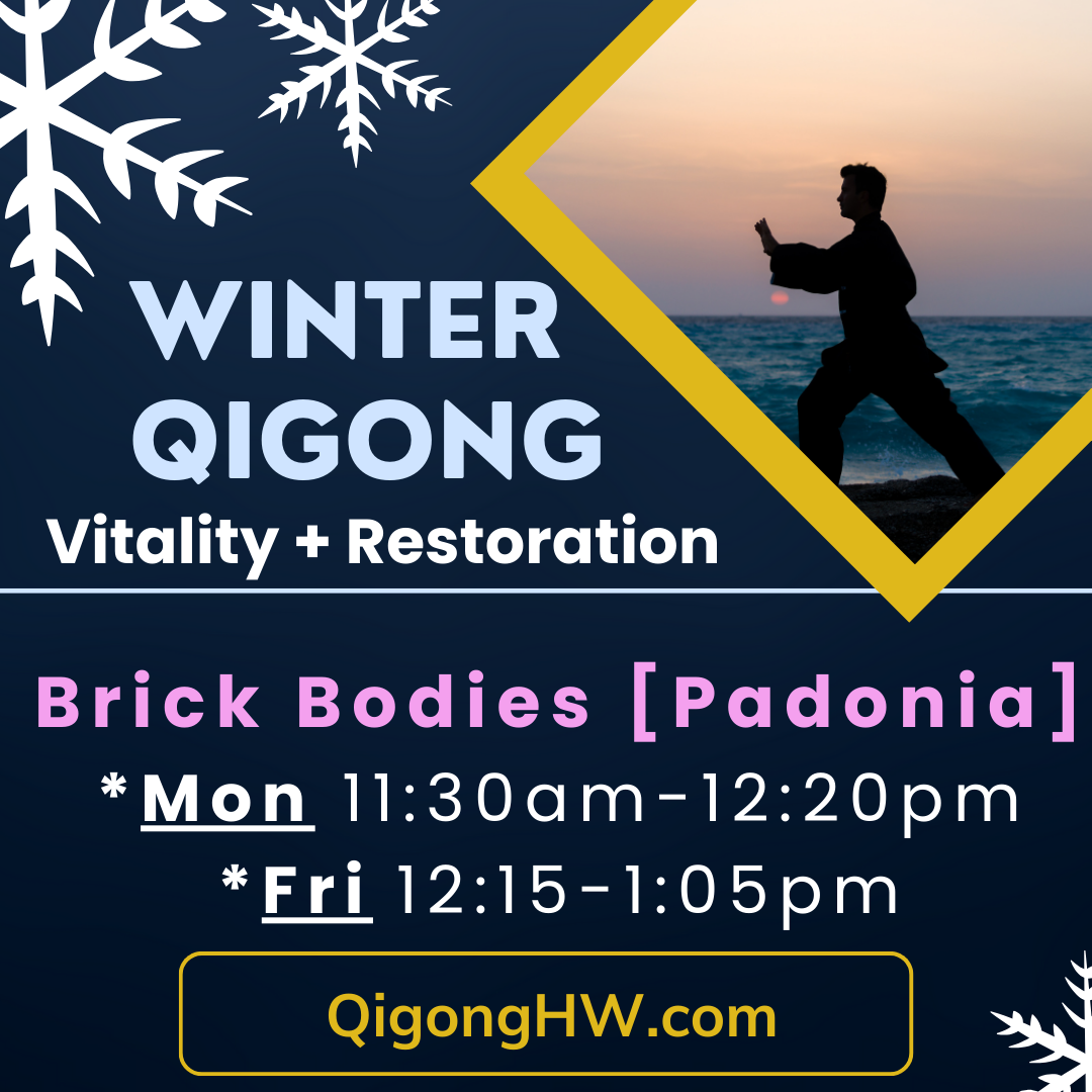 Winter Vitality Qigong (Brick Bodies-Padonia)