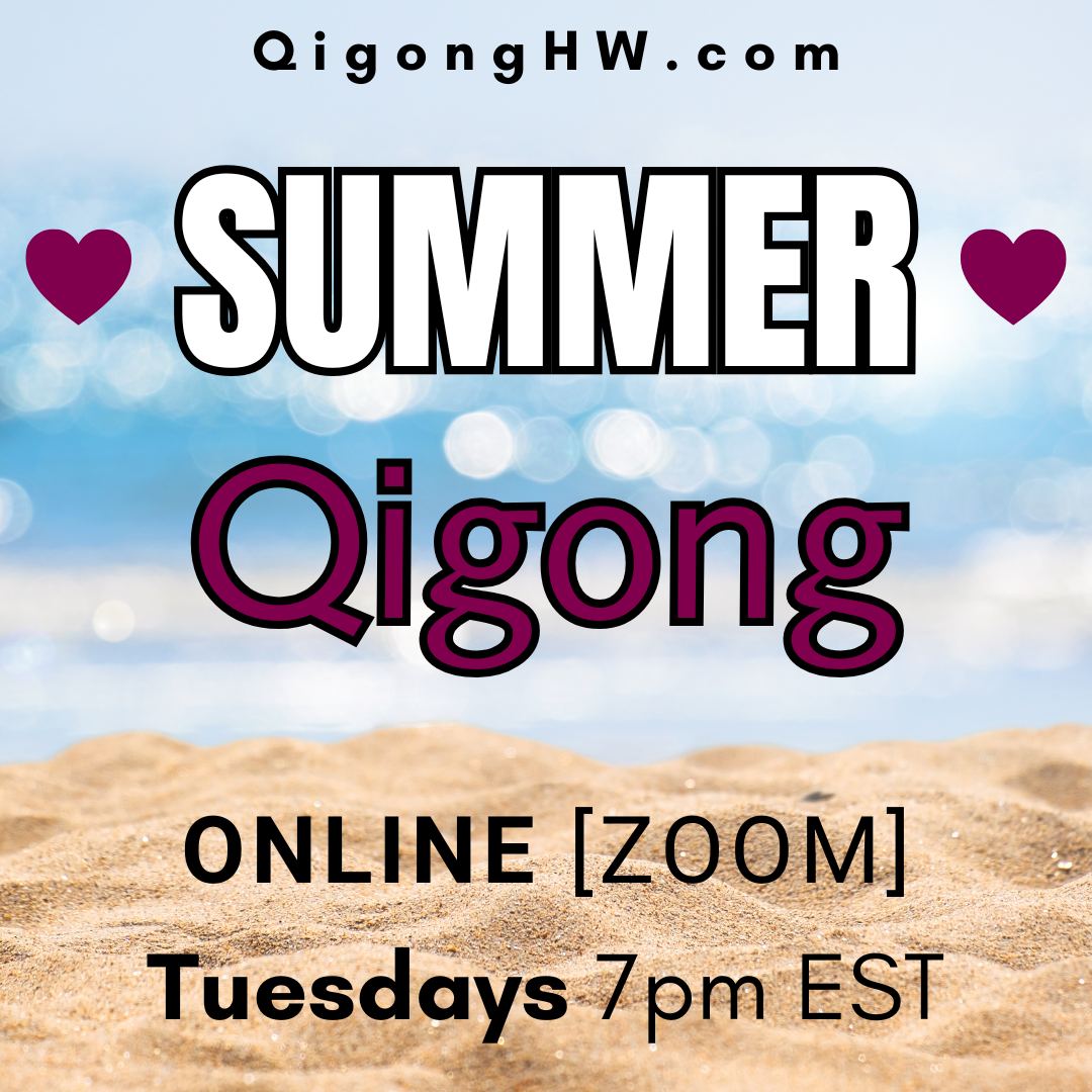 Summer Qigong: Open Your Heart (Online-Zoom)