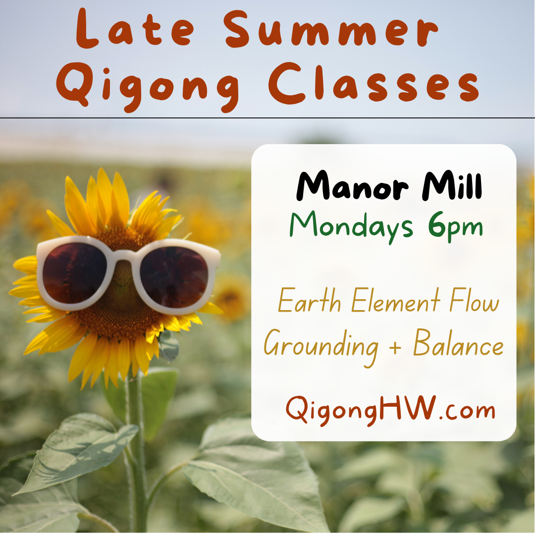 Late Summer Qigong (Manor Mill-Monkton)