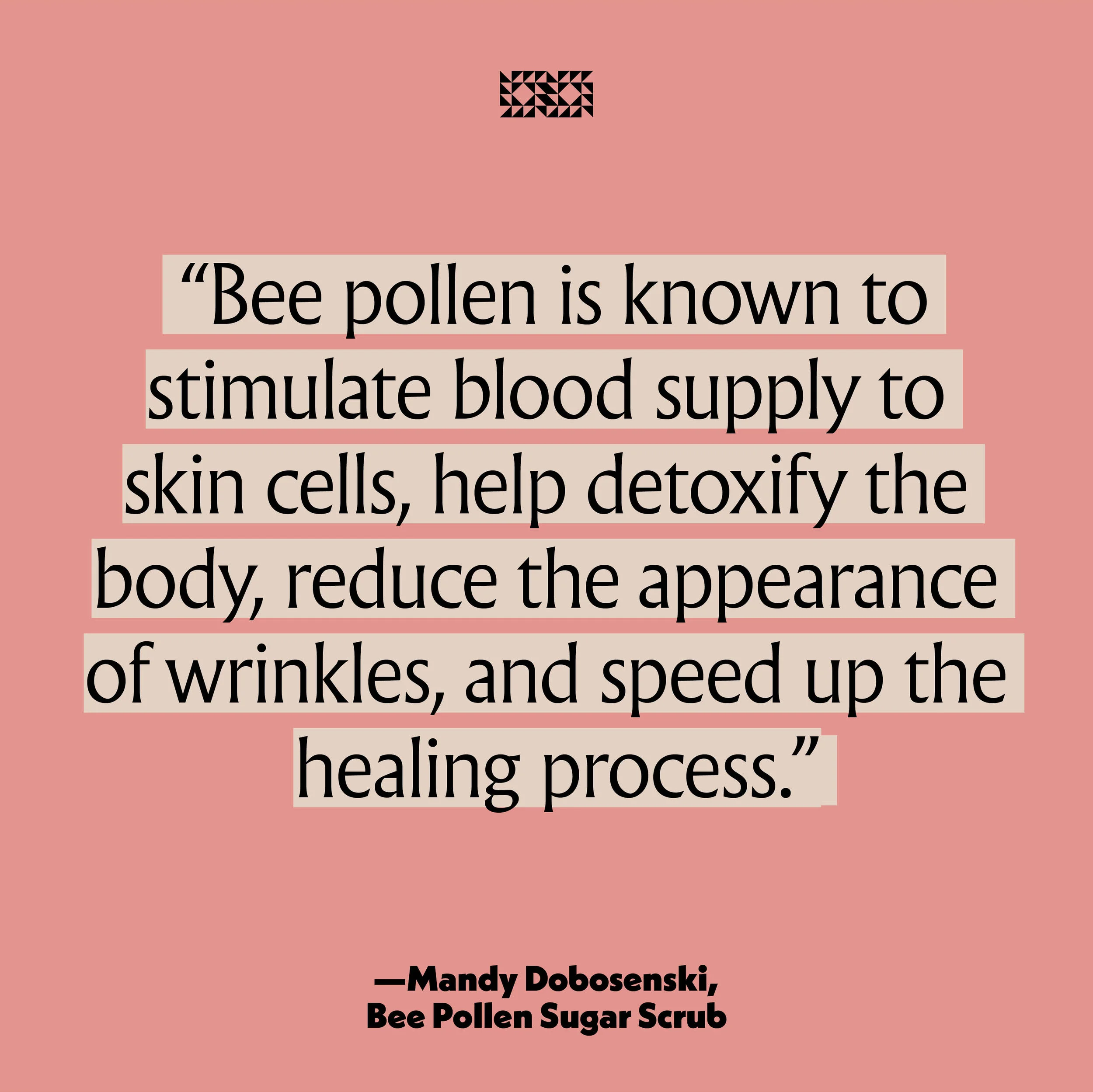 Bee Pollen Sugar Scrub in the Curiosity Issue