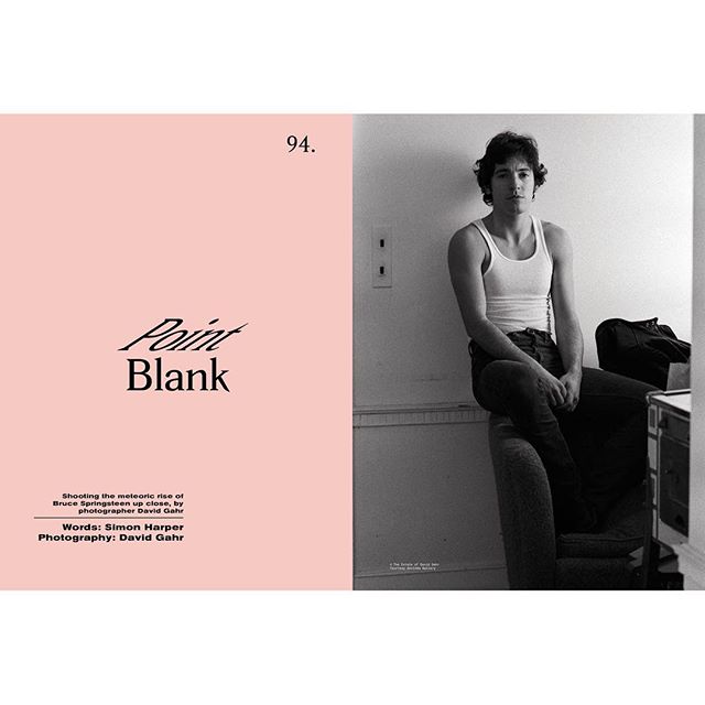 Throw back: Point Blank - ‘Bruce Springsteen 1973-1986, From Ashbury Park, To Born To Run, To Born in The USA’ by David Gahr from our Spring 2018 issue