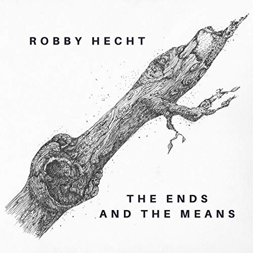 Robby Hecht Ends and the means.jpg