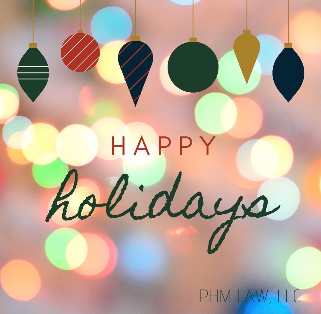 Wishing you and your loved ones a very happy and safe holiday! Our office will be open until noon on Christmas Eve and will be closed on Christmas. For emergencies, please email assistant@phmlawil.com or text 630-716-6404.  #happyholidays #lawfirm #h