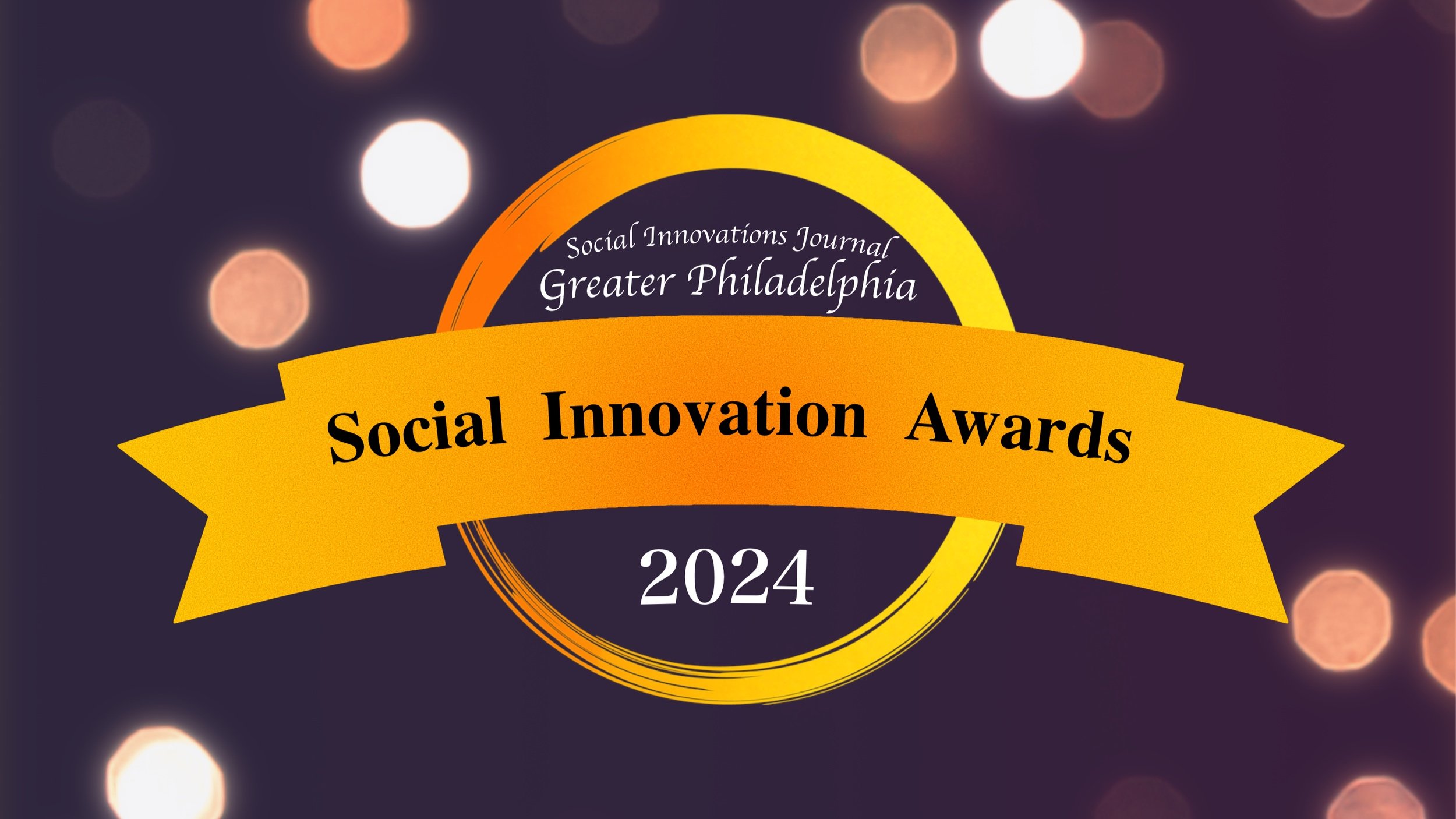 Greater Philadelphia Social Innovation Awards