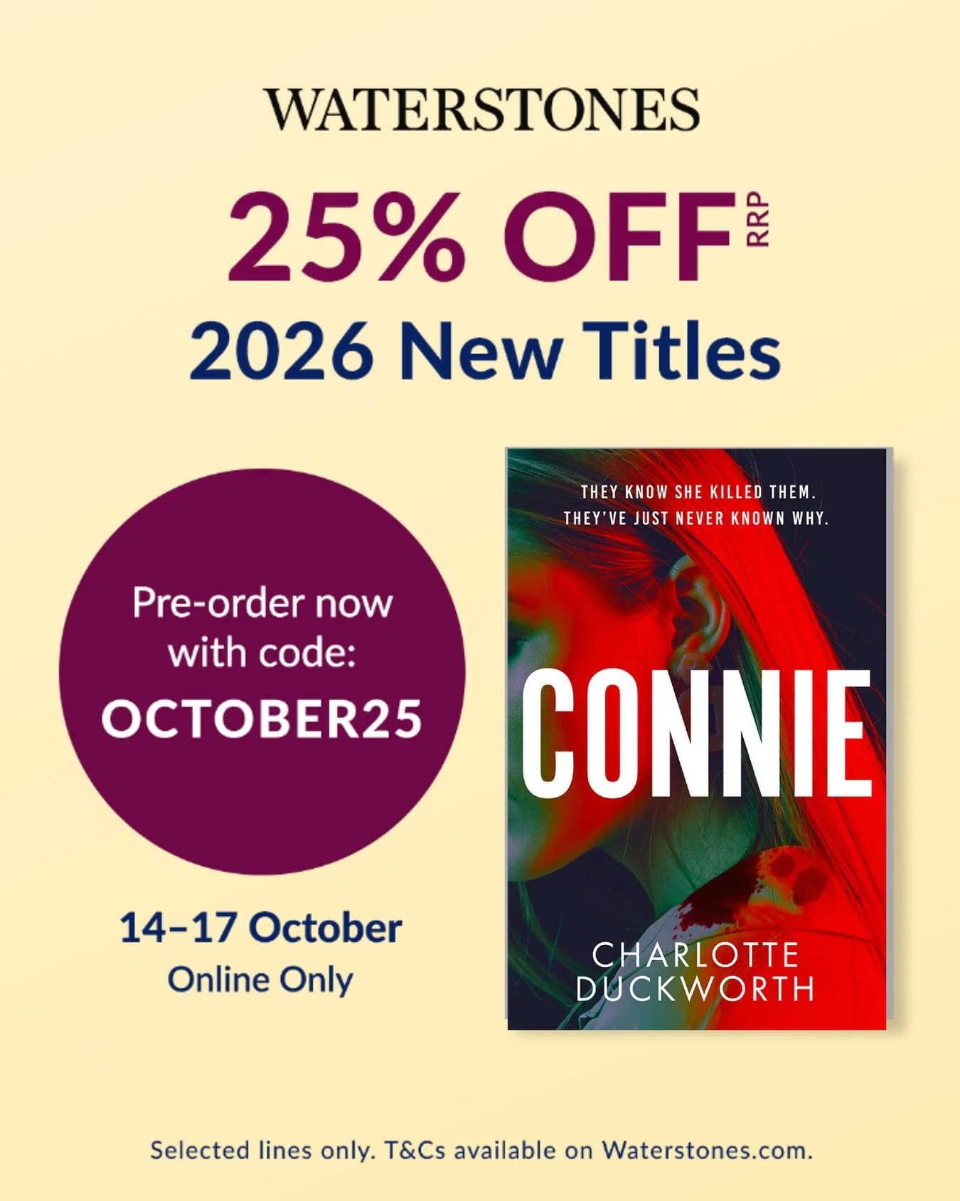 Just a quick heads up that Connie is available to pre-order at 25% off in the Waterstones pre-order sale - from now until Friday. Just search for it on the Waterstones website and add code OCTOBER25 at check out! 🥰