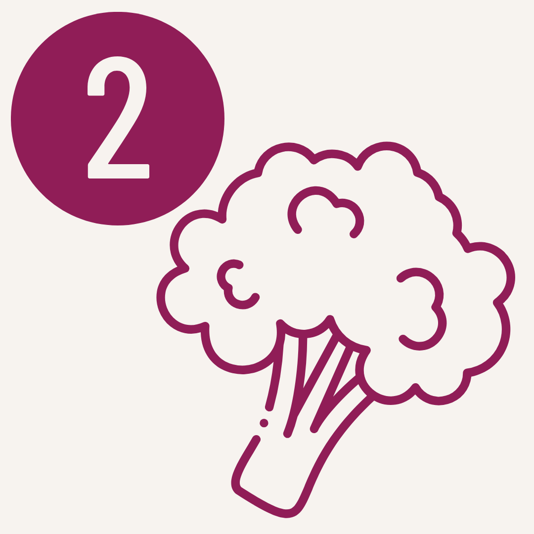 2. CHOOSE A VEGGIE
