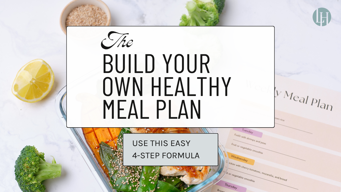 Build Your Own Healthy Meal Plan