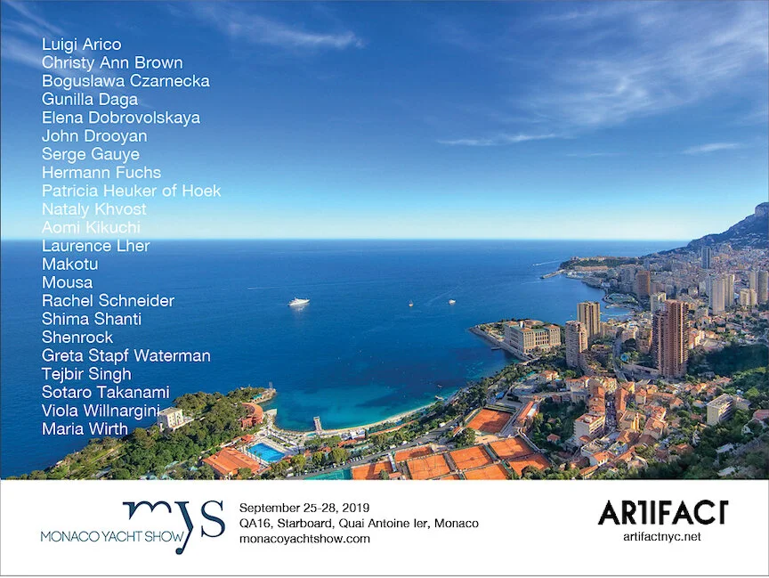 Visit the Artifact exhibition at the Monaco Yacht Show 2019 to view some of my works. Booth QA16