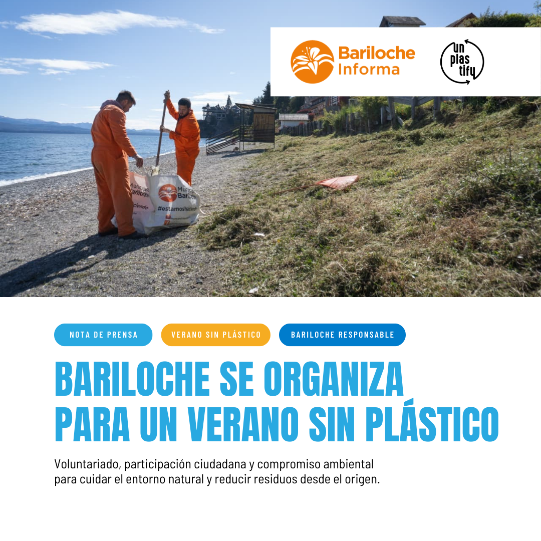 BARILOCHE RESPONSABLE IMPULSA VOLUNTARIADOS AMBIENTALES Y SE SUMA A VERANO SIN PLÁSTICO