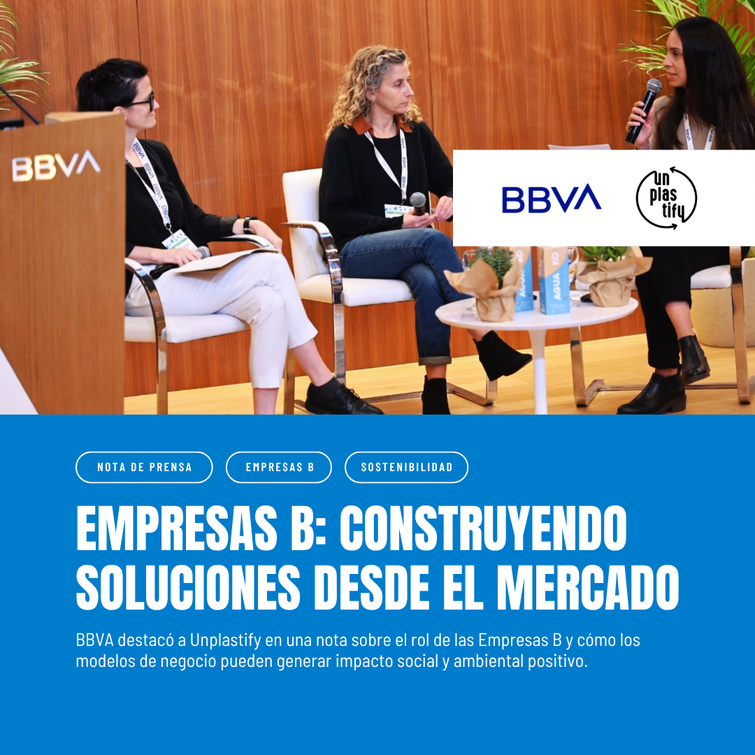 BBVA DESTACA A UNPLASTIFY EN UNA NOTA SOBRE EMPRESAS B