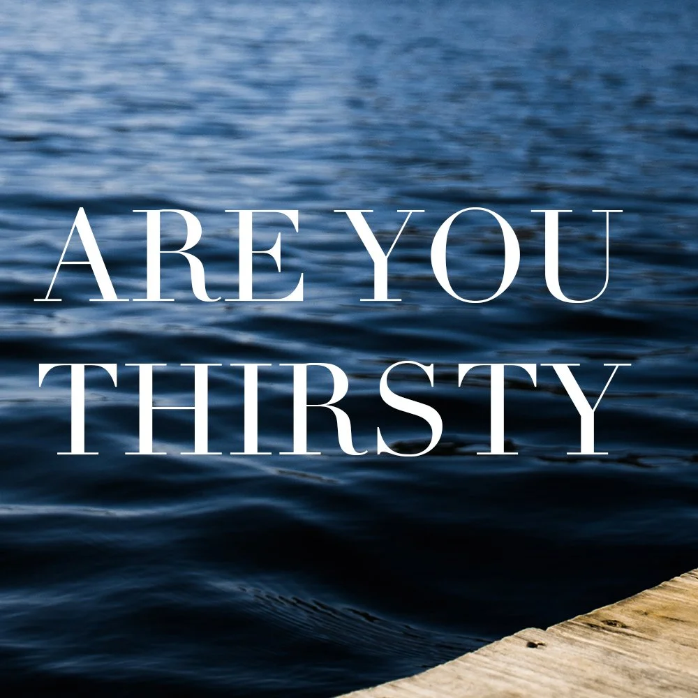 Are You Thirsty?
