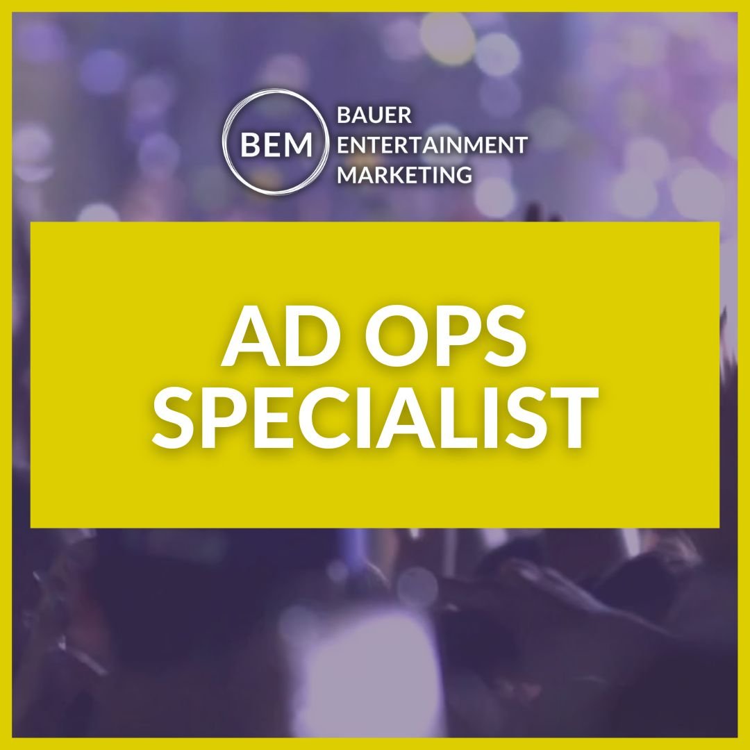 Ad Ops Specialist job opening graphic from Bauer Entertainment Marketing with concert background, highlighting career opportunities in ad operations and media fulfillment for music and sports marketing