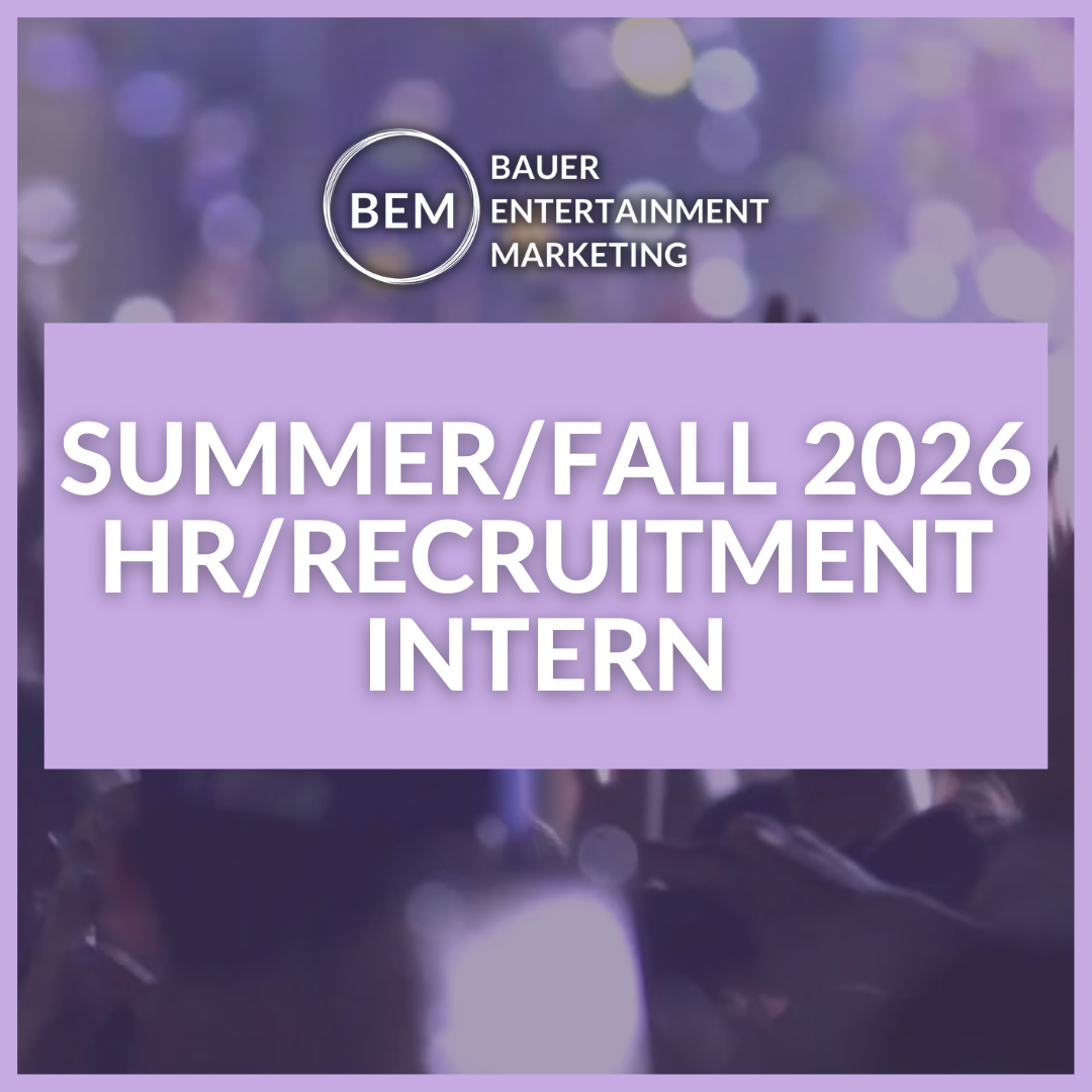 Summer/fall 2026 HR and recruitment internship opening graphic from Bauer Entertainment Marketing with concert background, highlighting career opportunities in human resources and talent acquisition for music and sports marketing