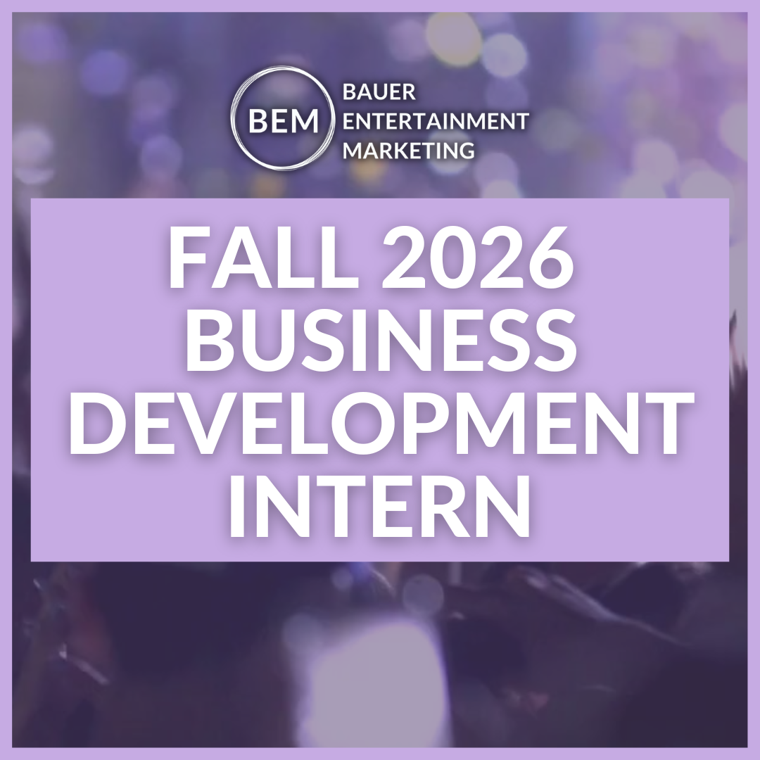 Fall 2026 business development and sales internship opening graphic from Bauer Entertainment Marketing with concert background, highlighting entry-level career opportunities in business development and sales for music, sports, and entertainment