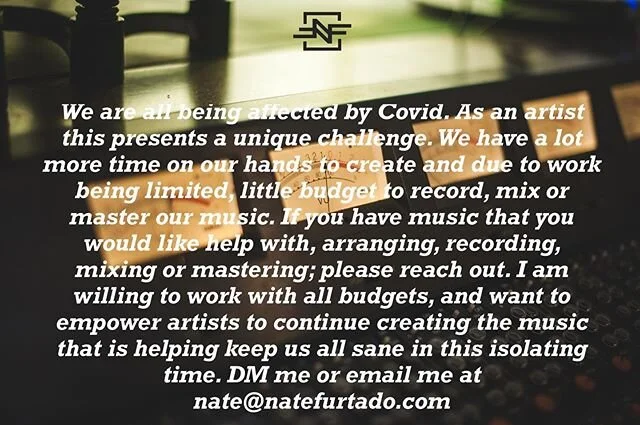 We are all being effected by Covid. As an artist this presents a unique challenge. We have a lot more time on our hands to create and due to work being limited, little budget to record, mix or master our music. If you have music that you would like h