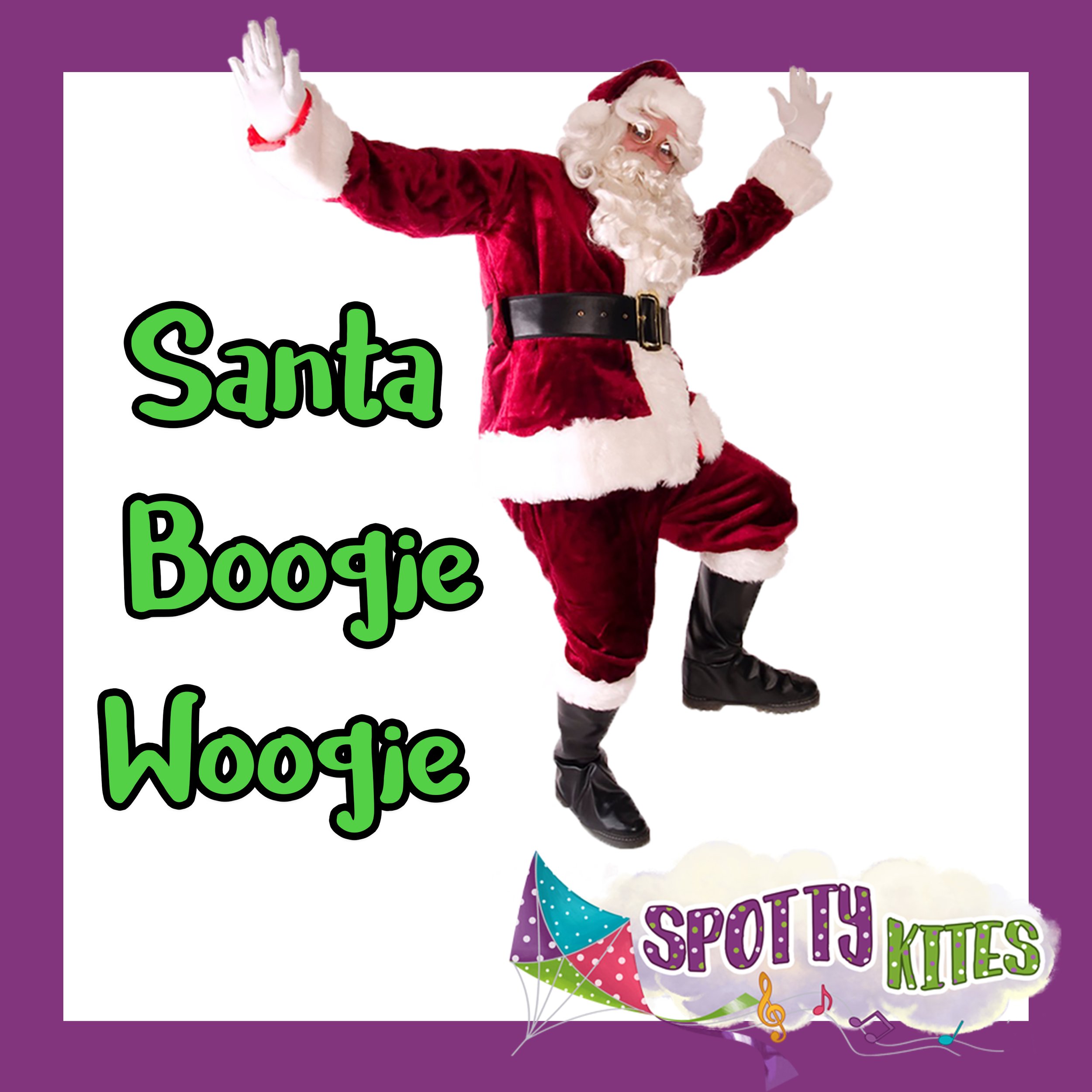 Spotty Kites Santa Boogie Woogie.jpg