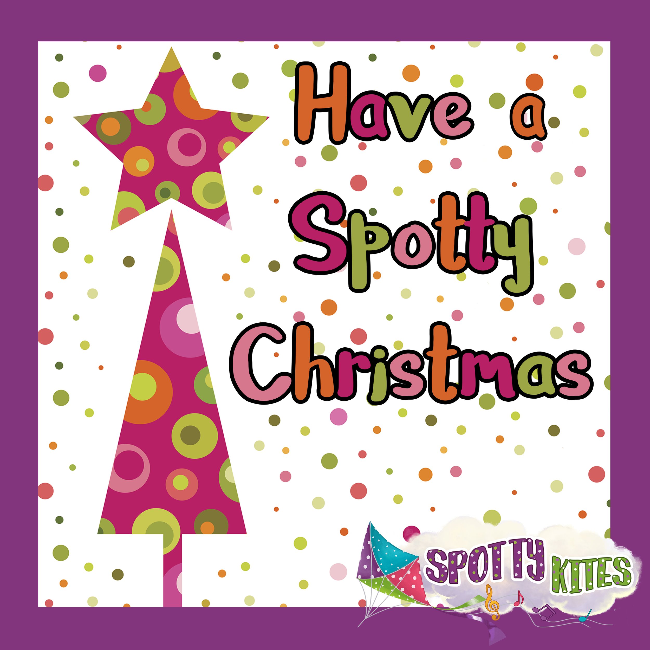 Spotty Kites Have a Spotty Christmas.jpg