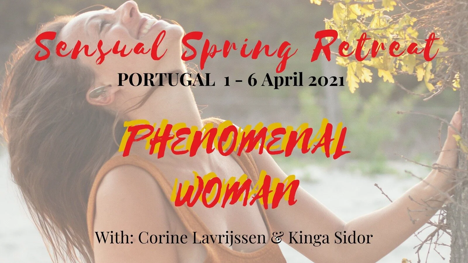 Spring retreat in Portugal "Phenomenal woman"