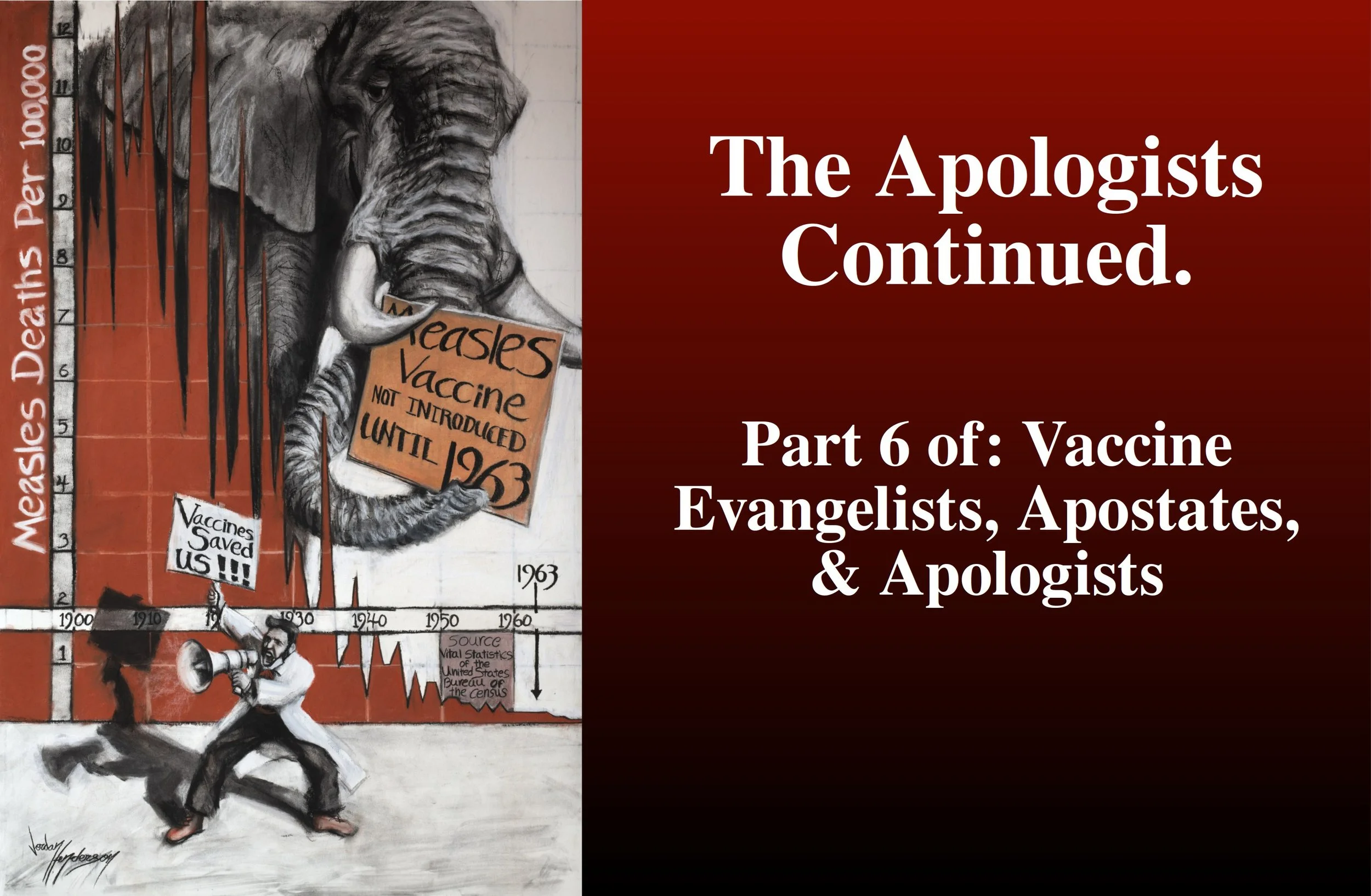 Vaccine Evangelists, Apostates, & Apologists: Part 6 - The Apologists Continued