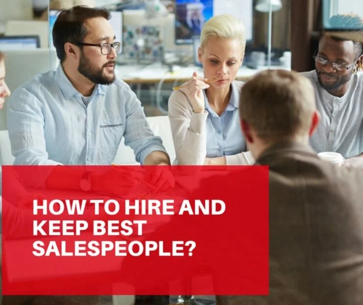 How do leaders hire and keep the best salespeople?