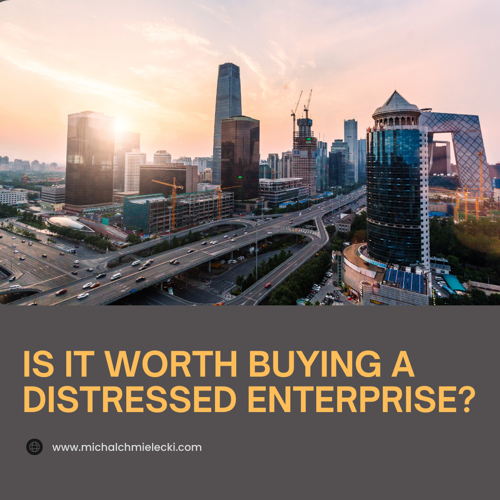 Is It Worth Buying Distressed Enterprises? — Michal Chmielecki