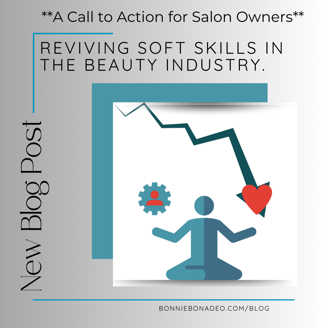 Reviving Soft Skills in the Beauty Industry: A Call to Action for Salon Owners