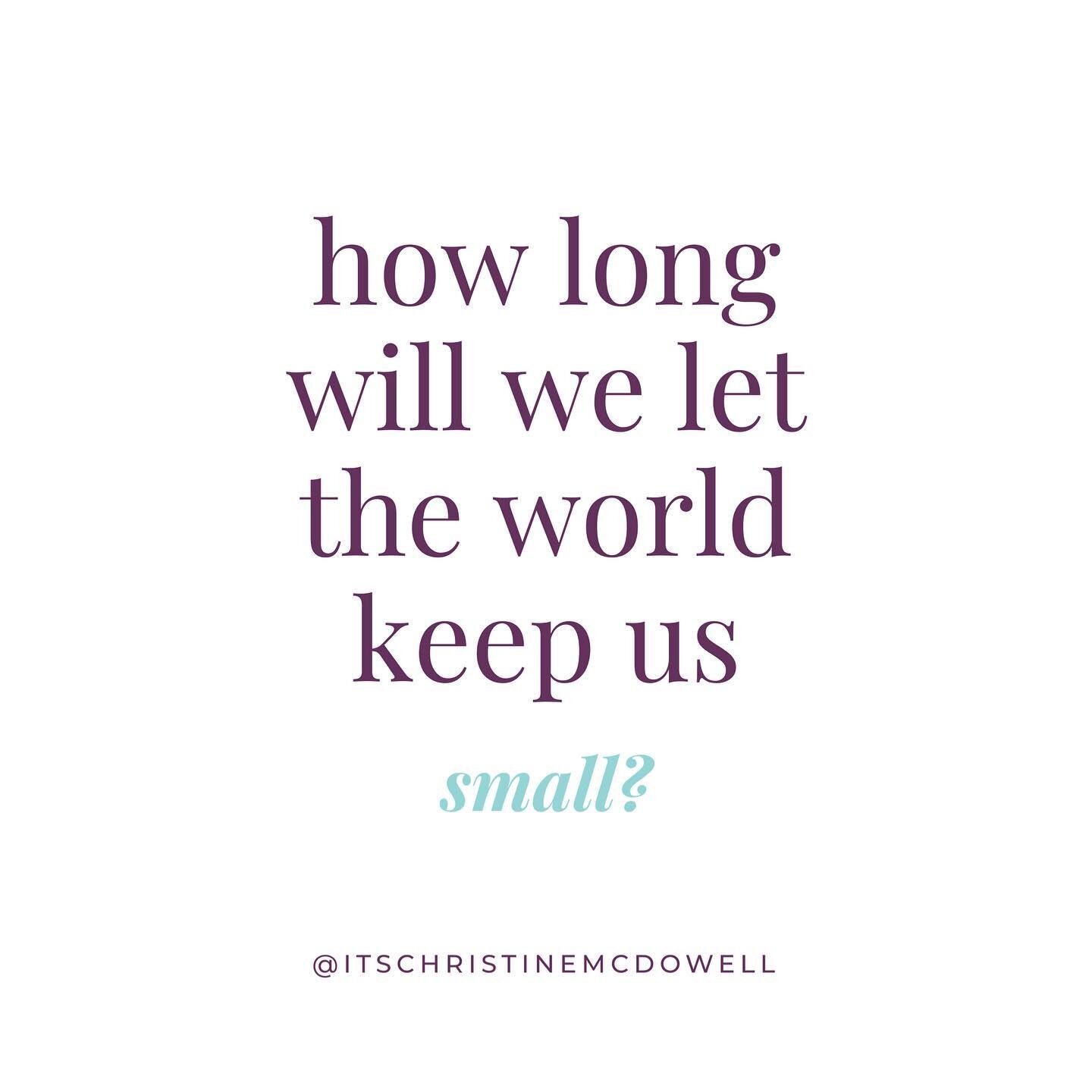 How long will we let the world keep us small?

how long will we let them cheer for us when we shrink, but stay silent when we take up space?

how long will we be led to believe that weight loss is the only worthy fitness pursuit?

when will we rememb