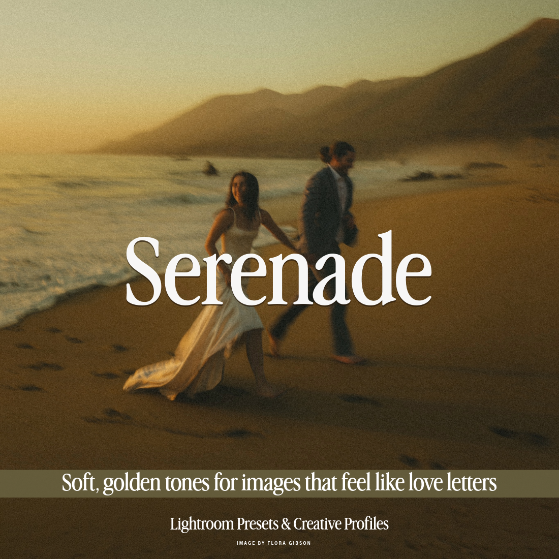 SERENADE LIGHTROOM PRESETS