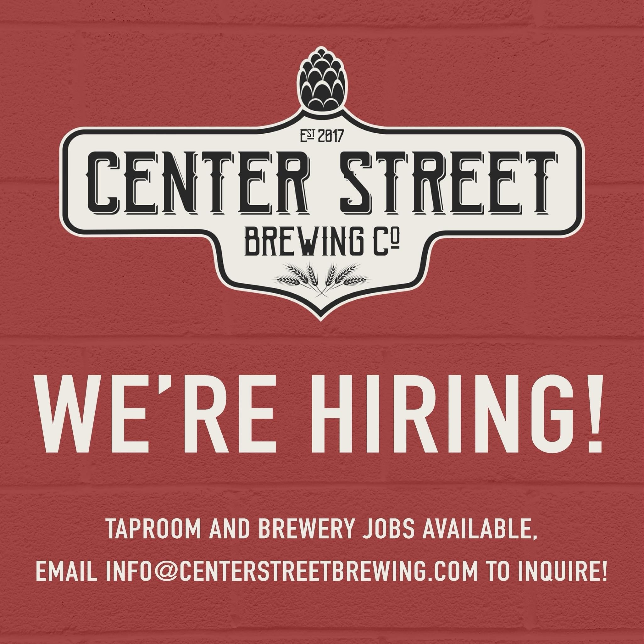 Interested in working in the brewing industry? CSBC is currently hiring taproom and brewing positions! To learn more about the job openings, email us at info@centerstreetbrewing.com. Cheers!