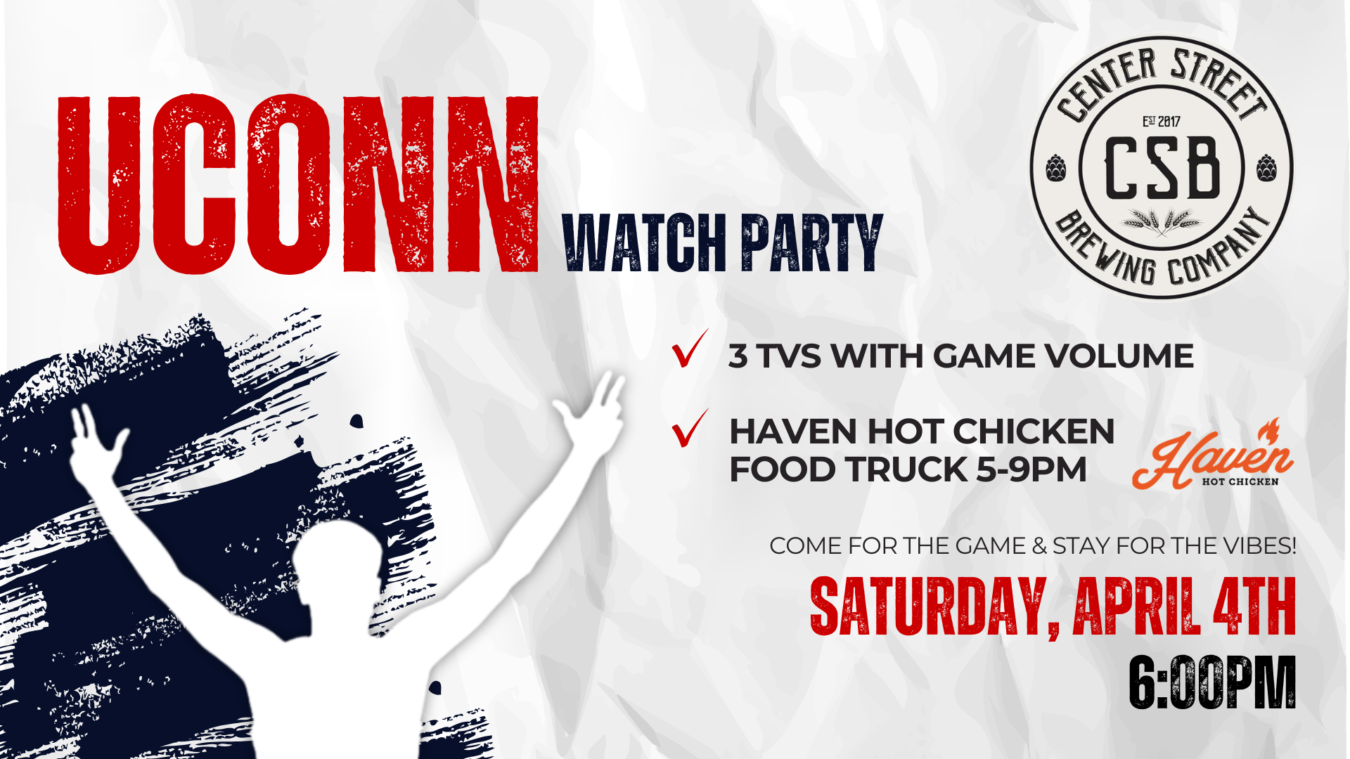 UConn Basketball Watch Party w/ Haven Hot Chicken Food Truck