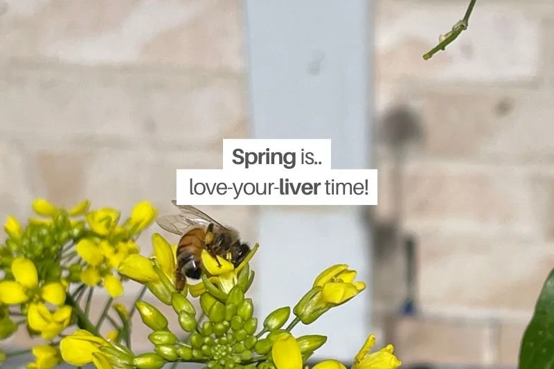 SPRING IS LOVE YOUR LIVER TIME