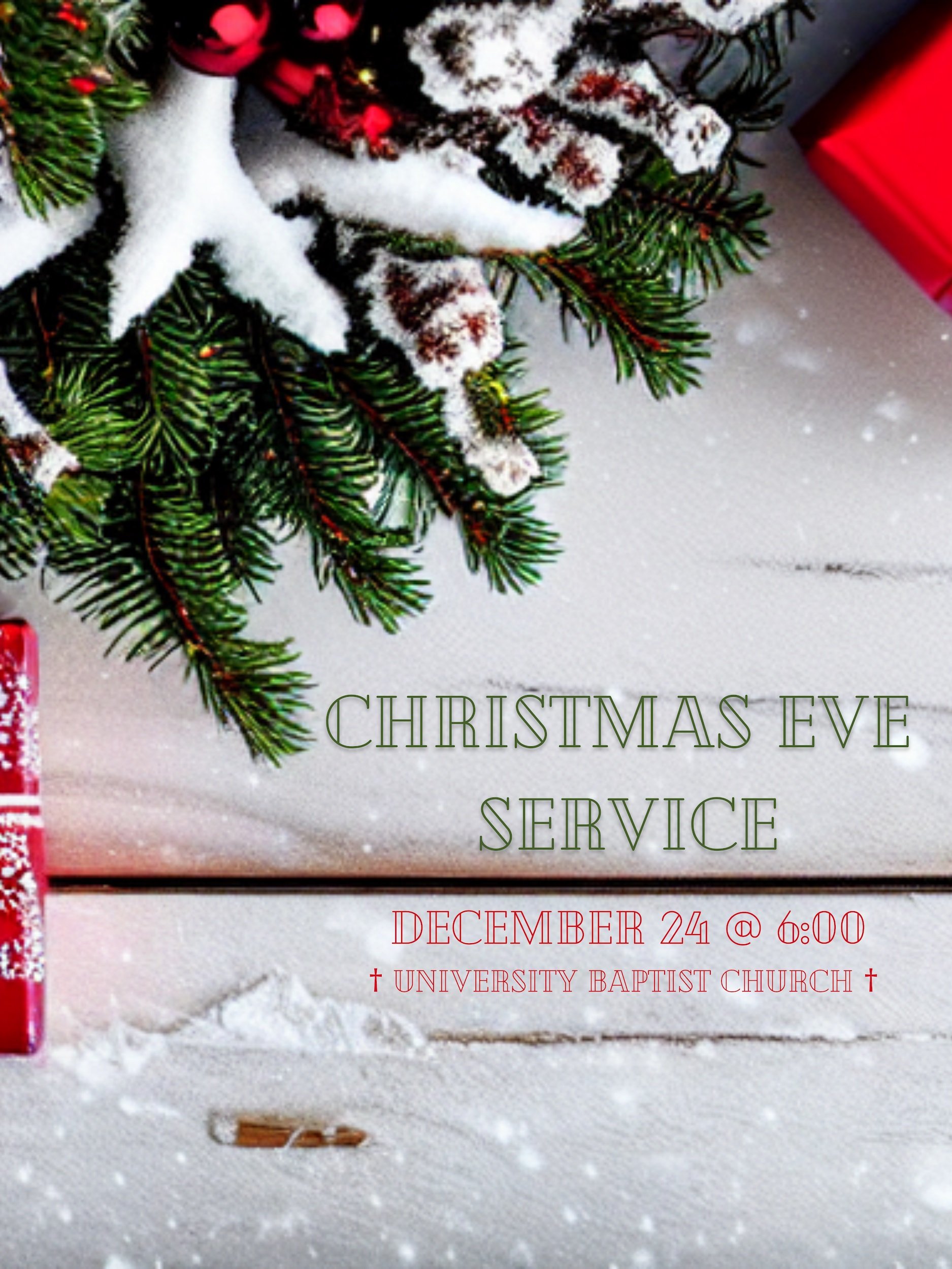 Christmas Eve Service — University Baptist Church