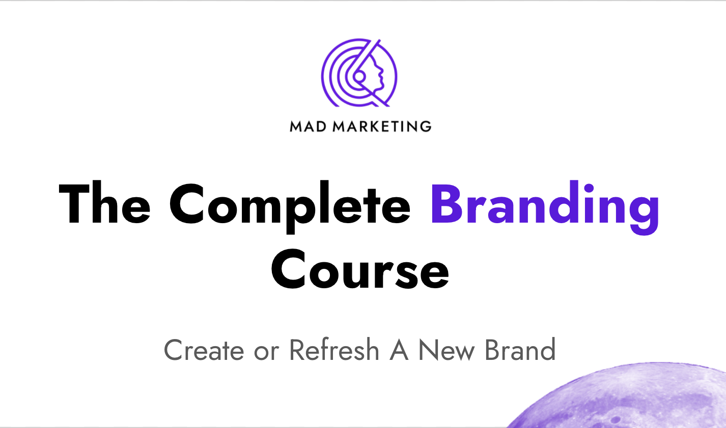 The Complete Branding Course