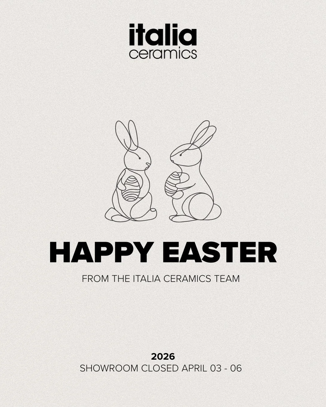Italia Ceramics will be closed for the Easter holidays from 5:00pm on Thursday, April 2nd, and we will reopen on Tuesday, April 7th at 7:30am.

Wishing you all a safe and Happy Easter Holiday!

#italiaceramics #easterweekend #easterclosure #publichol