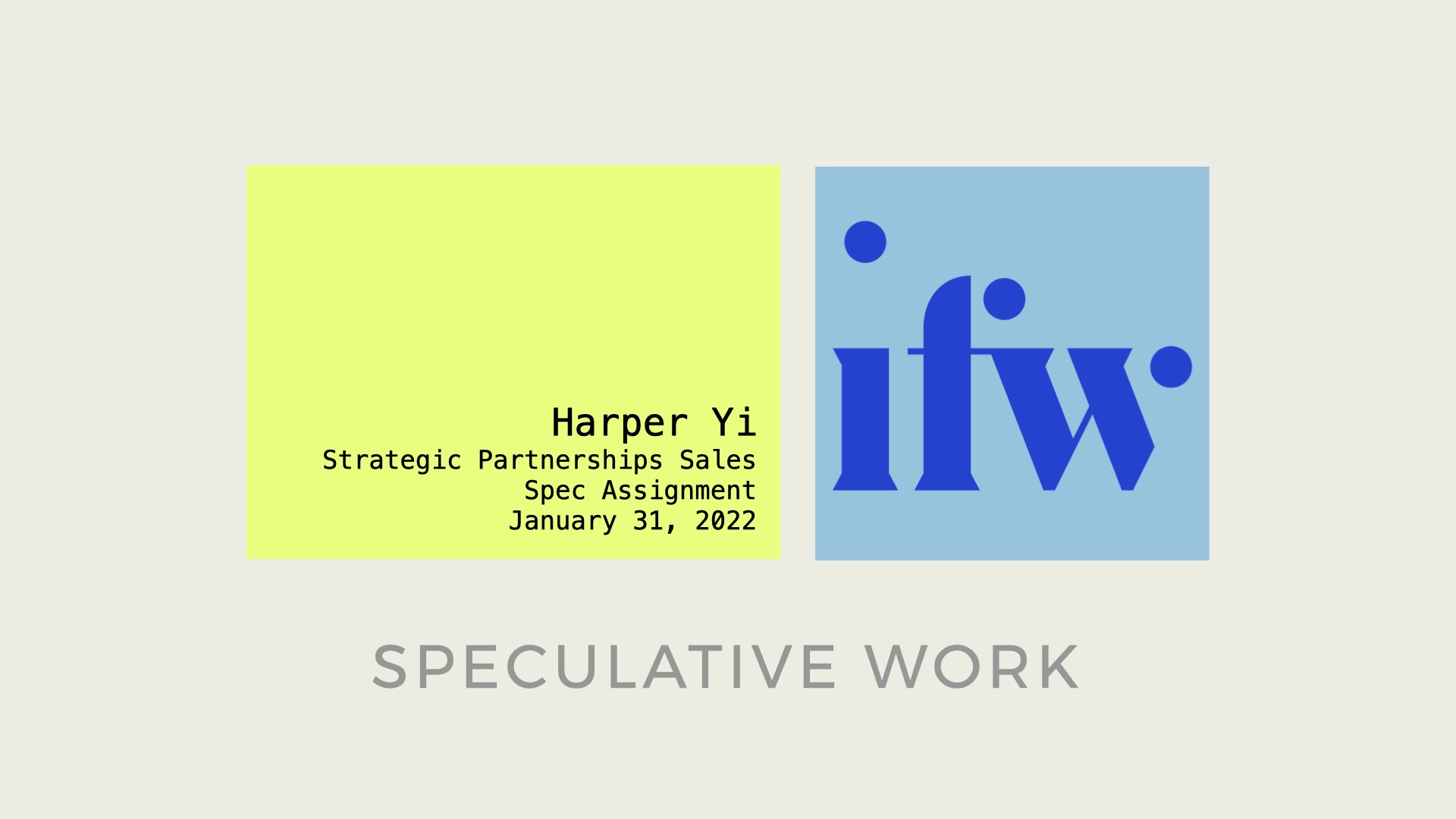 Harper_Yi_IFundWomen_Portfolio_SPEC.001.jpeg