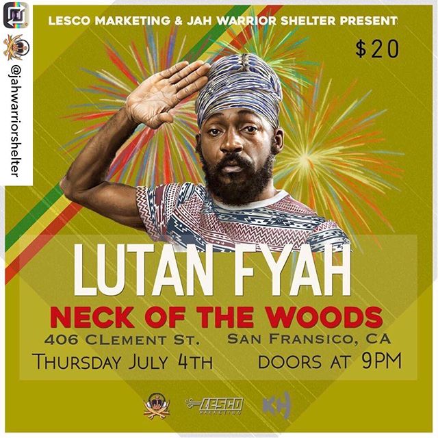 THIS THURSDAY @LutanFyahMusic LIVE 4th of July💥💥💥at Neck of the Woods (406 Clement St. #SanFrancisco). Music by #JahWarriorShelter 10pm-2am &bull; 21 &amp; up #Reggae #music #sf #love #intelligentRebellion