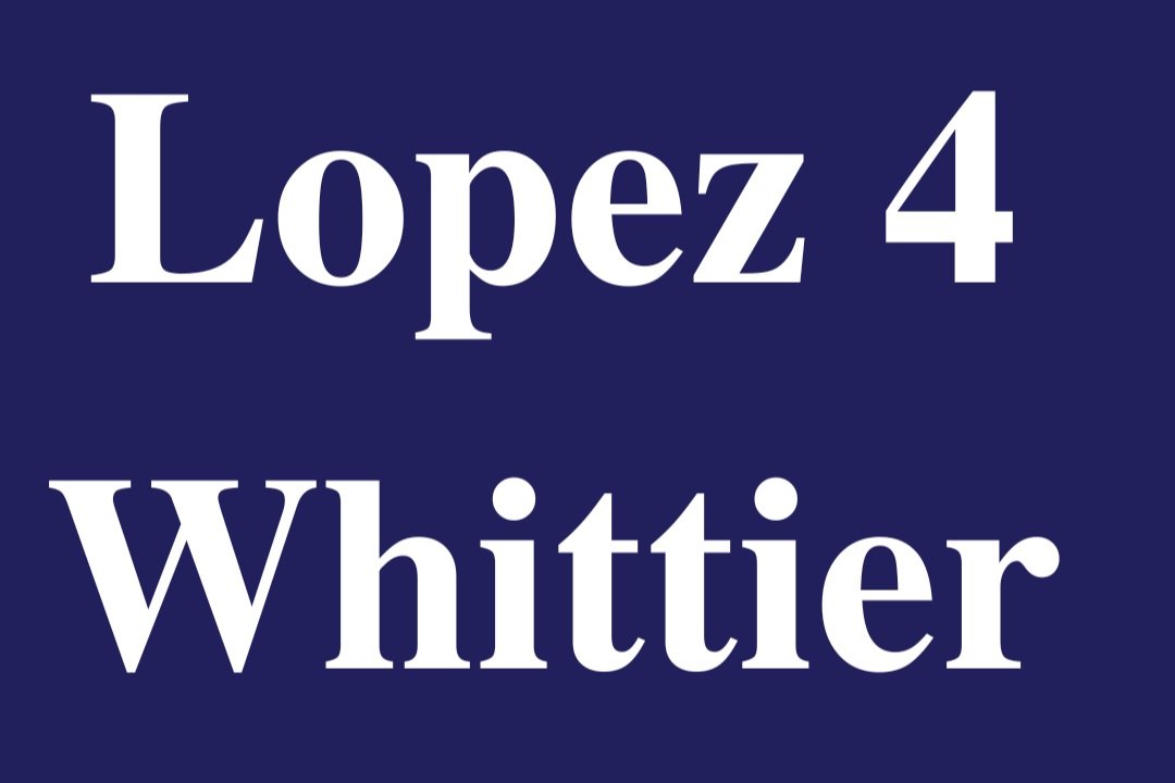 Lopez _4_ Whittier