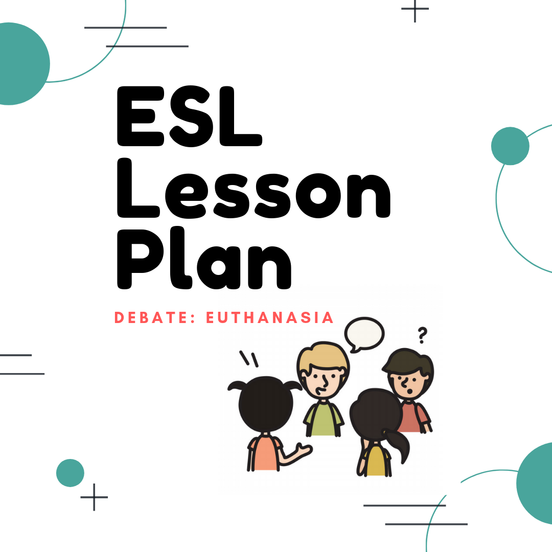 ESL Lesson Plan: Debate Euthanasia