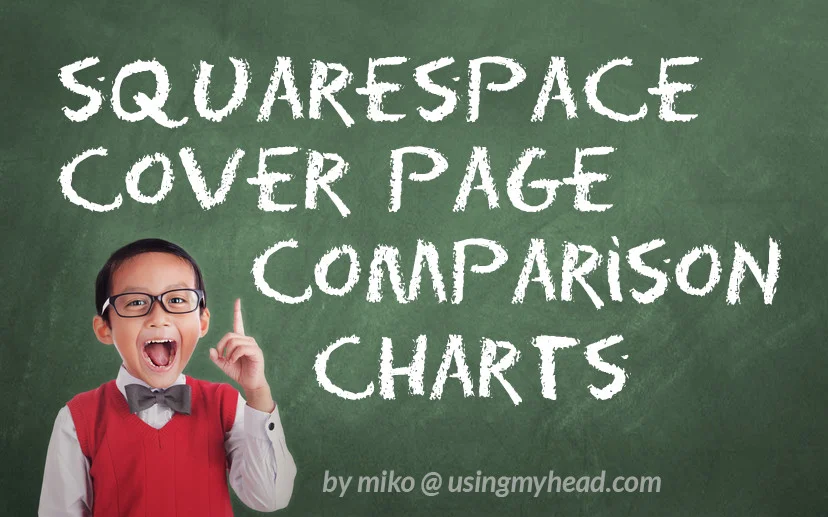 Squarespace Cover Page Comparison Charts
